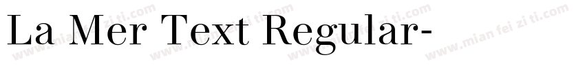 La Mer Text Regular字体转换
